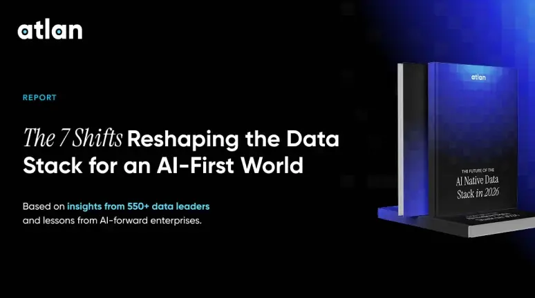 The 7 shifts reshaping the data stack for an AI-first world